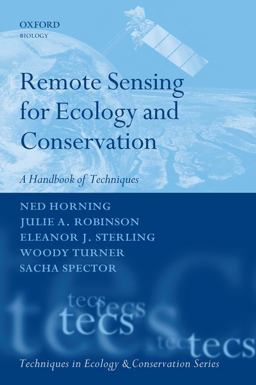 Remote Sensing for Ecology and Conservation A Handbook of Techniques  9780199219957 Front Cover