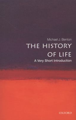 The History of Life: a Very Short Introduction