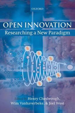 Open Innovation Researching a New Paradigm  9780199226467 Front Cover