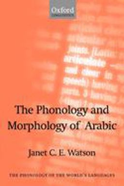 The Phonology and Morphology of Arabic