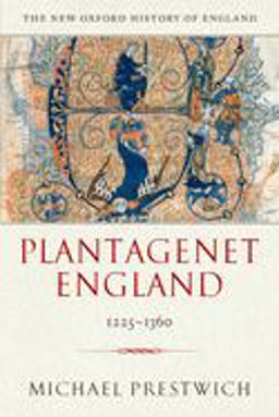 Plantagenet England 1225-1360  9780199226870 Front Cover