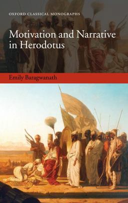 Motivation and Narrative in Herodotus  9780199231294 Front Cover