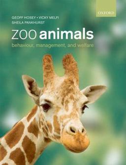 Zoo Animals Behaviour, Management and Welfare  9780199233069 Front Cover