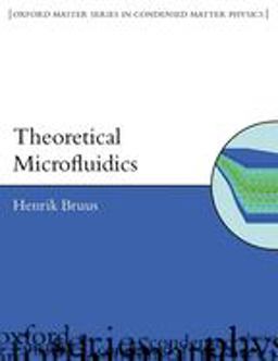 Theoretical Microfluidics  9780199235094 Front Cover