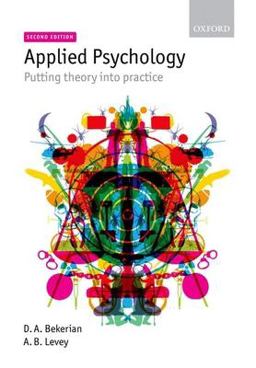 Applied Psychology Putting Theory into Practice 2nd 9780199235919 Front Cover