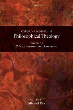 Oxford Readings in Philosophical Theology: Volume 1