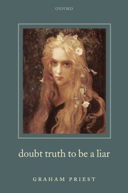 Doubt Truth to Be a Liar  9780199238514 Front Cover