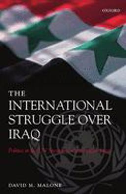 The International Struggle over Iraq The International Struggle over Iraq