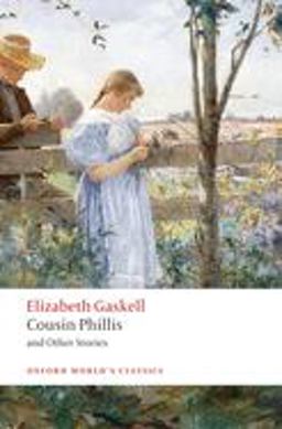Cousin Phillis and Other Stories  9780199239498 Front Cover