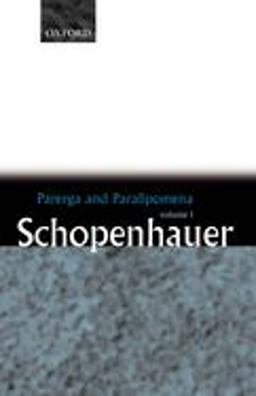 Parerga and Paralipomena - Schopenhauer  9780199242207 Front Cover