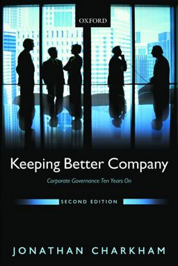 Keeping Better Company Corporate Governance Ten Years On 2nd 9780199243198 Front Cover
