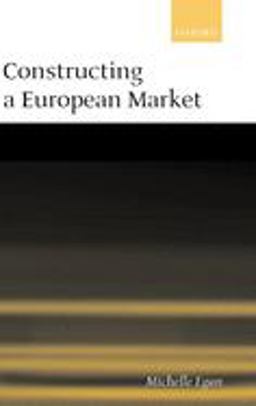 Constructing a European Market Standards, Regulation, and Governance  9780199244058 Front Cover
