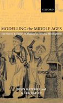 Modelling the Middle Ages Modelling the Middle Ages
