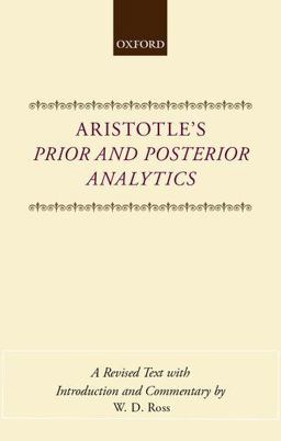 Aristotle's Prior and Posterior Analytics