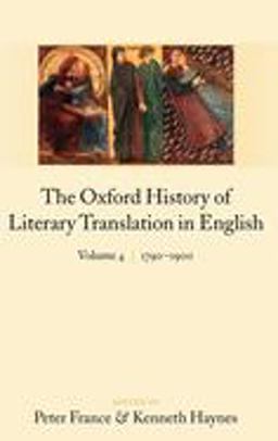 The Oxford History of Literary Translation in English