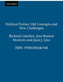 Political Parties Old Concepts and New Challenges  9780199246748 Front Cover