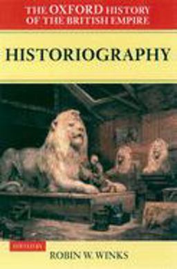 Oxford History of the British Empire Volume V: Historiography  9780199246809 Front Cover