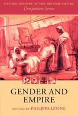 Gender and Empire  9780199249503 Front Cover