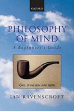 Philosophy of Mind A Beginner's Guide  9780199252541 Front Cover