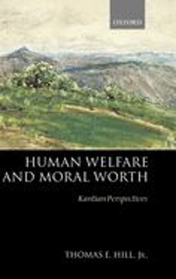 Human Welfare and Moral Worth