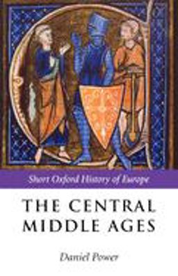 Central Middle Ages 2006 9780199253128 Front Cover