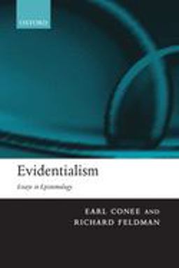 Evidentialism Essays in Epistemology  9780199253739 Front Cover