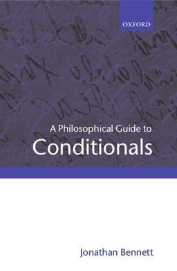 Philosophical Guide to Conditionals  9780199258871 Front Cover