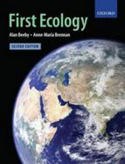 First Ecology Ecological Principles and Environmental Issues 2nd 9780199261246 Front Cover