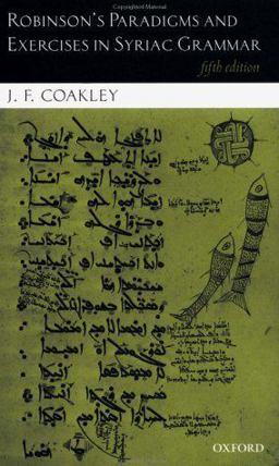 Robinson's Paradigms and Exercises in Syriac Grammar 5th 9780199261291 Front Cover