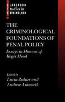 The Criminological Foundations of Penal Policy