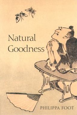 Natural Goodness  9780199265473 Front Cover