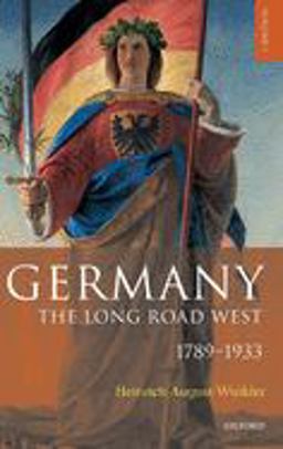 Germany: the Long Road West Volume 1: 1789-1933  9780199265978 Front Cover