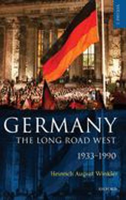 Germany: the Long Road West Volume 2: 1933-1990  9780199265985 Front Cover