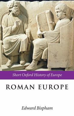 Roman Europe 1000 Bc-Ad 400  9780199266005 Front Cover