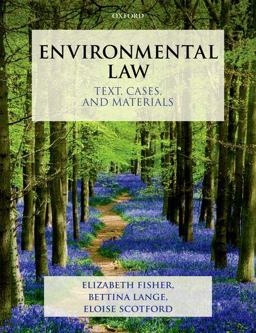 Environmental Law: Text, Cases and Materials