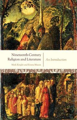 Nineteenth-Century Religion and Literature An Introduction  9780199277117 Front Cover