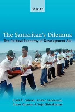 Samaritan's Dilemma The Political Economy of Development Aid  9780199278855 Front Cover