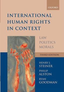 International Human Rights in Context Law, Politics, Morals 3rd 9780199279425 Front Cover