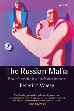 Russian Mafia Private Protection in a New Market Economy  9780199279494 Front Cover