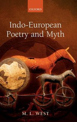 Indo-European Poetry and Myth Indo-European Poetry and Myth