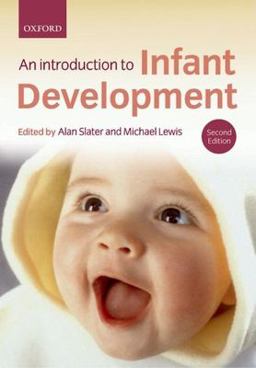 Introduction to Infant Development 2nd 9780199283057 Front Cover