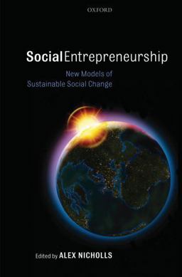 Social Entrepreneurship New Models of Sustainable Social Change  9780199283880 Front Cover