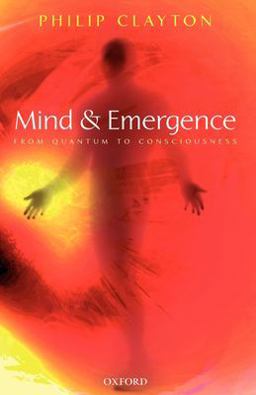 Mind and Emergence From Quantum to Consciousness  9780199291434 Front Cover