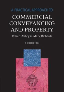 A Practical Approach to Commercial Conveyancing and Property