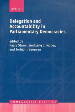 Delegation and Accountability in Parliamentary Democracies