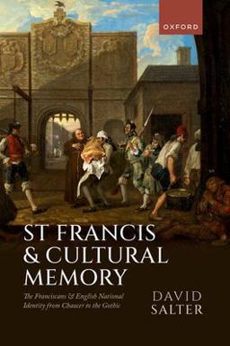 St Francis and Cultural Memory St Francis and Cultural Memory