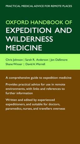 Oxford Handbook of Expedition and Wilderness Medicine