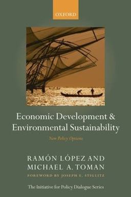 Economic Development and Environmental Sustainability New Policy Options  9780199298006 Front Cover