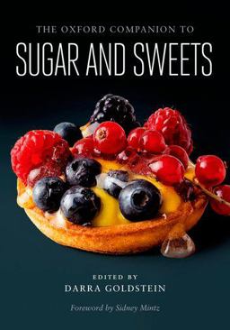 Oxford Companion to Sugar and Sweets  9780199313396 Front Cover