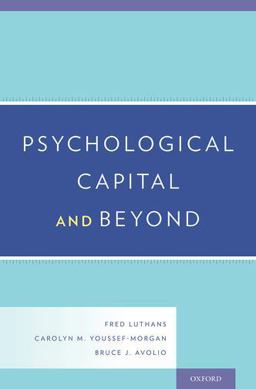 Psychological Capital and Beyond  9780199316472 Front Cover